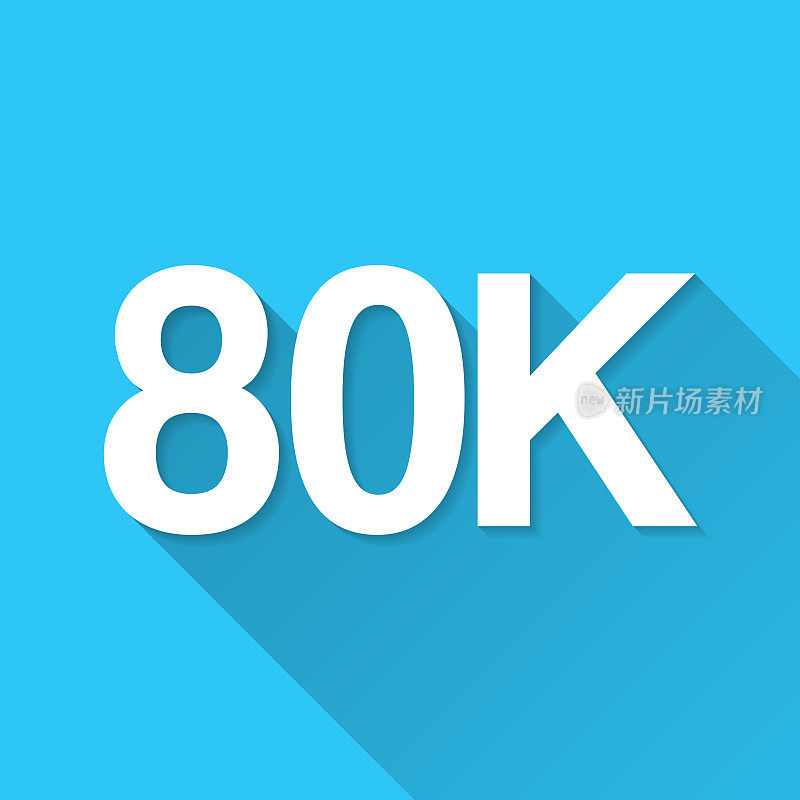 80K, 80000 - 80000。图标在蓝色背景-平面设计与长阴影